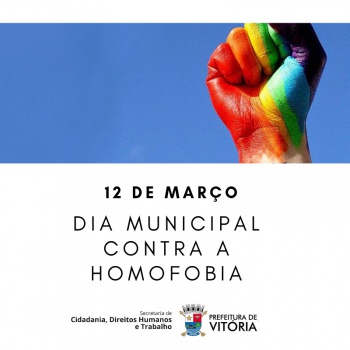 Dia Mundial Contra Homofobia: Semcid promove ações