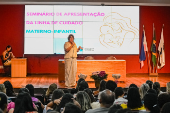 Seminário de Apresentação da Linha de Cuidado Materno-Infantil