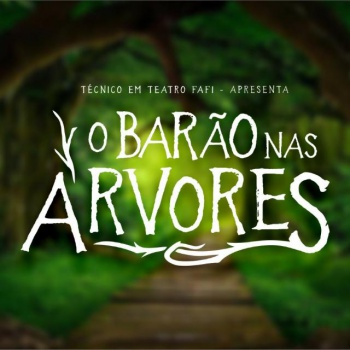 Ensaio do espetáculo "O Barão nas Árvores", acontece na próxima sexta (24)