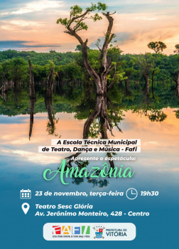 Espetáculo "Amazônia" acontece na terça-feira (23