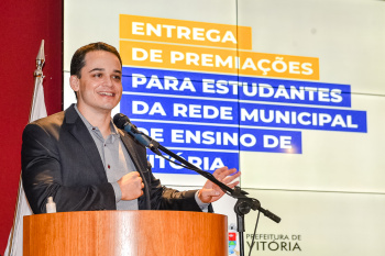 Entrega de premiações para estudantes da Rede Municipal de Ensino de Vitória
