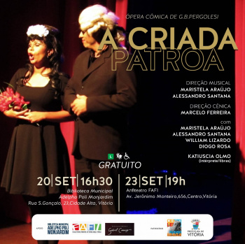 Lei Rubem Braga promove espetáculo de ópera A Criada Patroa