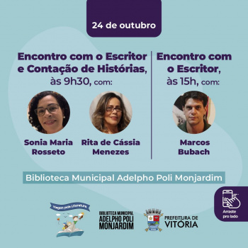 Na segunda (24) as atividades acontecem na sede da Biblioteca no Centro Histórico de Vitória.