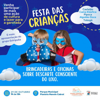 Festa das Crianças começa às 9 horas do próximo sábado (29).