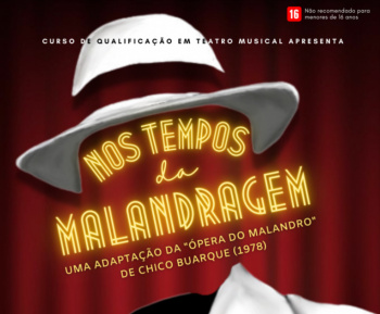 Nos tempos da Malandragem