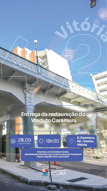 Inauguração da restauração do Viaduto Caramuru