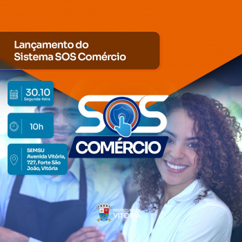Lançamento do SOS Comércio