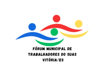 Fórum Municipal de Trabalhadores do Suas Vitória