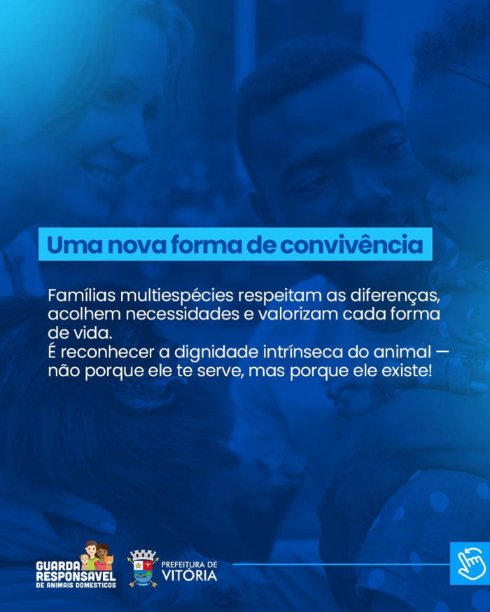 Vitória promove ações educativas sobre o conceito de família multiespécie